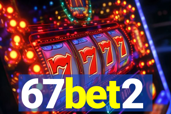 67bet2