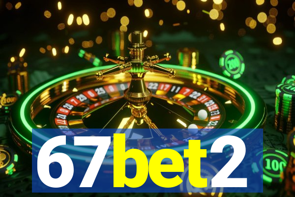 67bet2