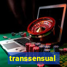 transsensual