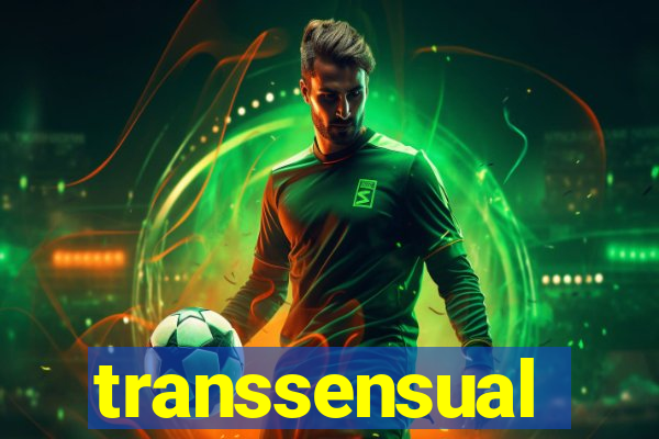 transsensual