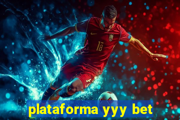 plataforma yyy bet
