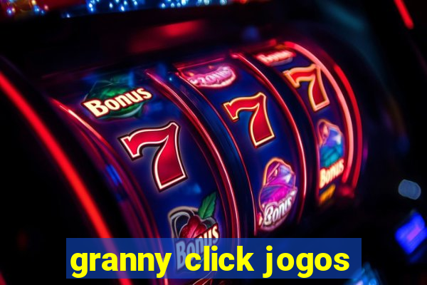 granny click jogos