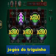 jogos do triguinho