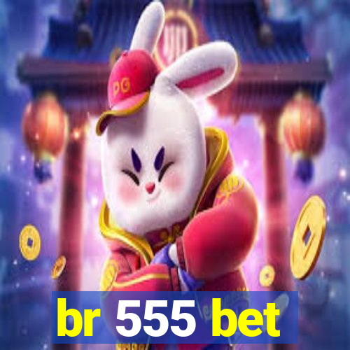 br 555 bet