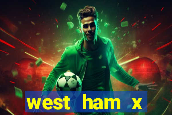 west ham x wolverhampton palpites