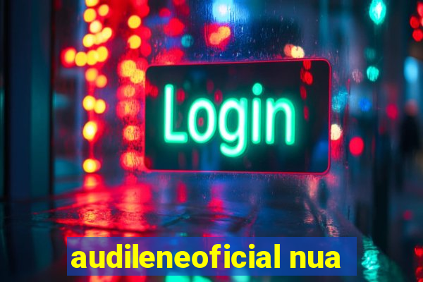 audileneoficial nua