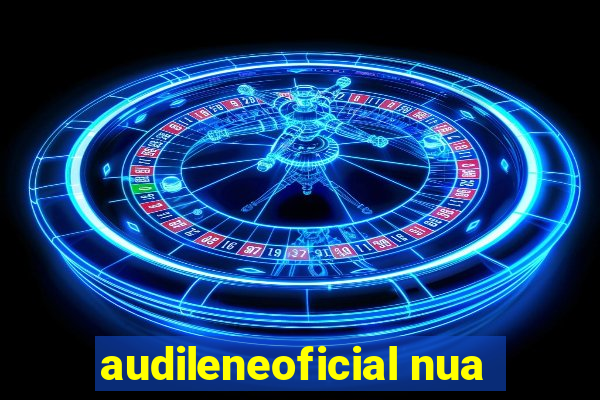 audileneoficial nua