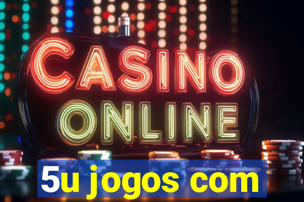 5u jogos com