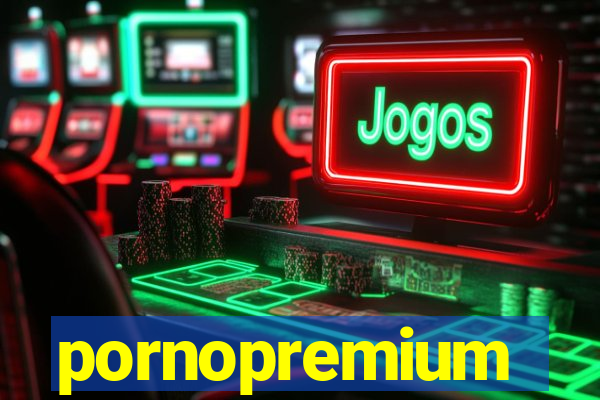 pornopremium