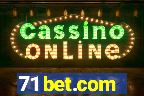 71 bet.com