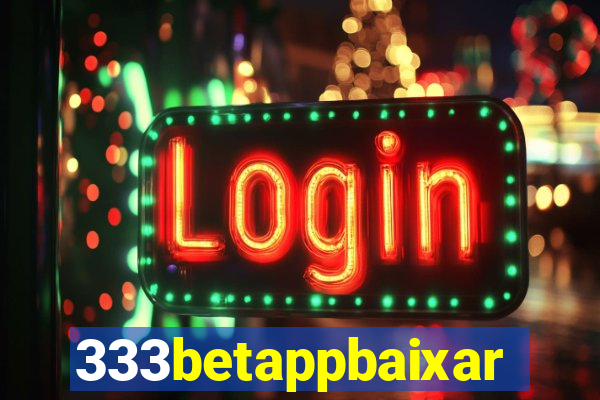 333betappbaixar