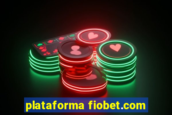 plataforma fiobet.com