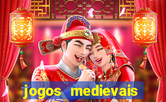 jogos medievais para celular