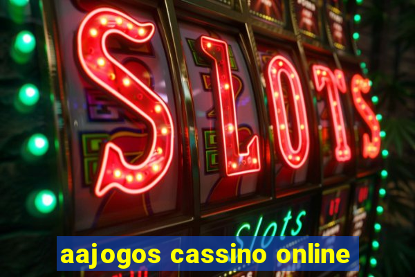 aajogos cassino online