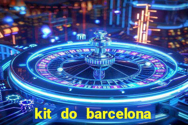 kit do barcelona dls 2017