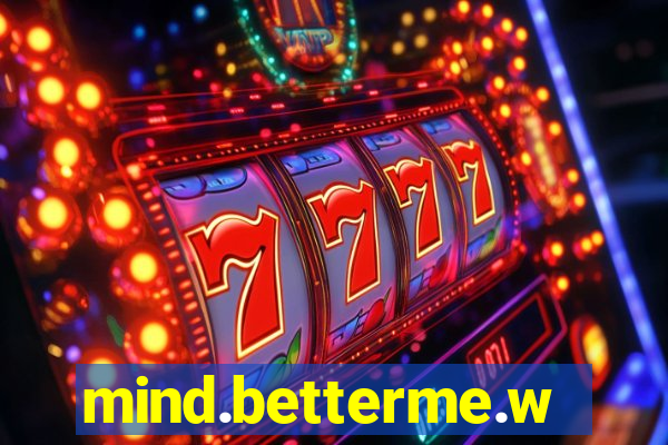 mind.betterme.world