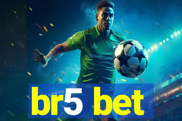 br5 bet