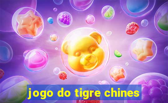 jogo do tigre chines