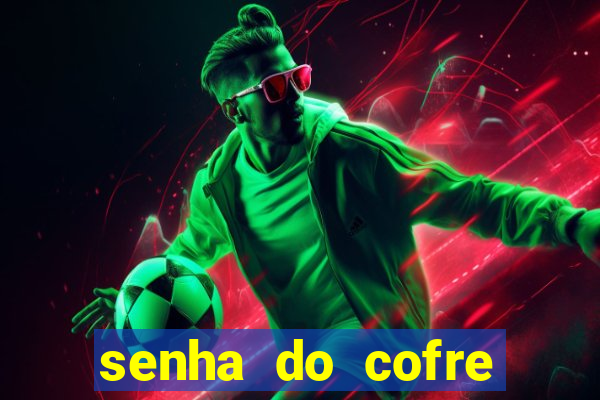 senha do cofre road 96