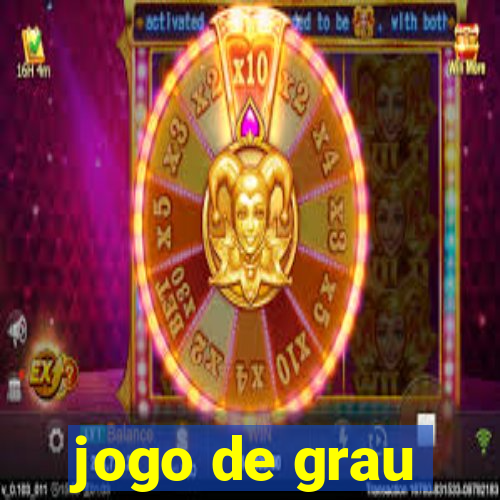 jogo de grau
