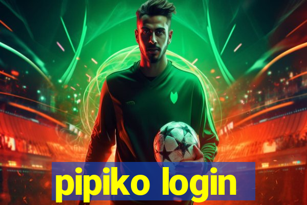 pipiko login