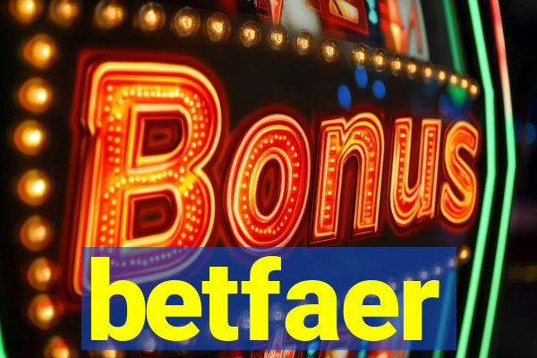betfaer