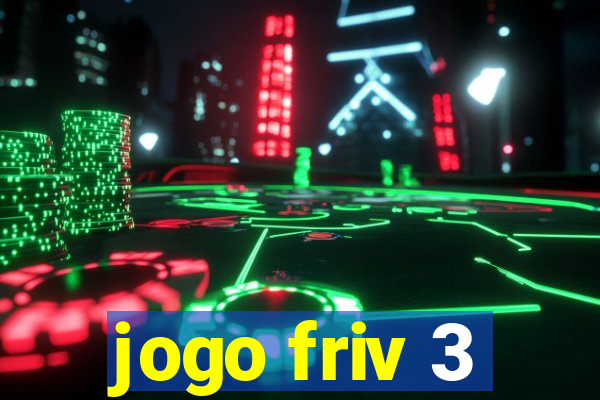 jogo friv 3