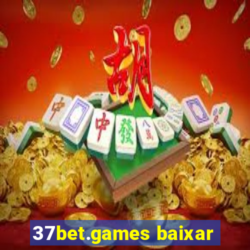 37bet.games baixar
