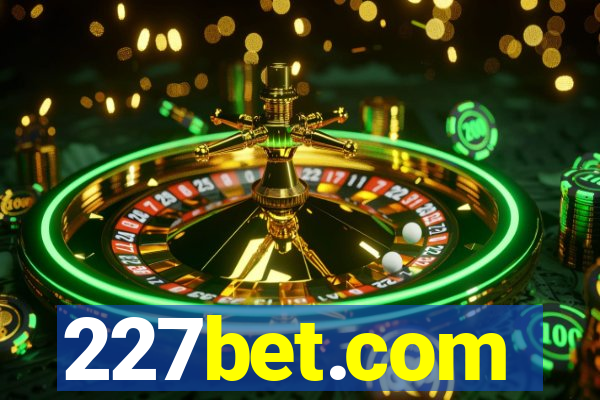 227bet.com