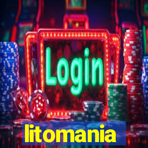 litomania