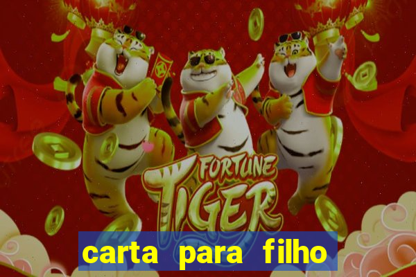 carta para filho em retiro