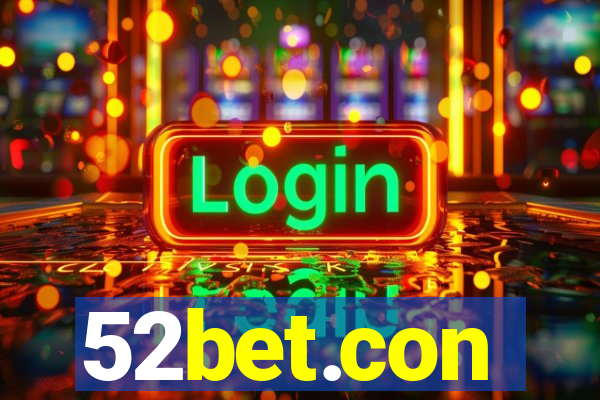 52bet.con