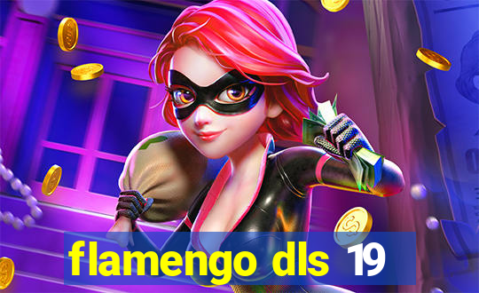 flamengo dls 19
