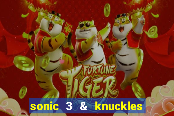 sonic 3 & knuckles sonic retro download