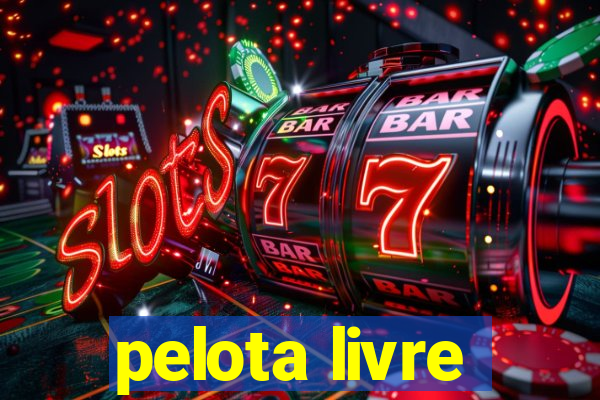 pelota livre
