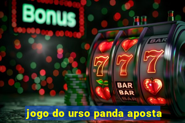 jogo do urso panda aposta