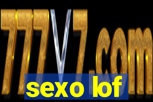 sexo lof