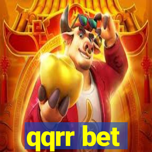 qqrr bet