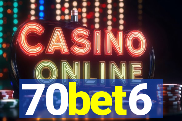 70bet6