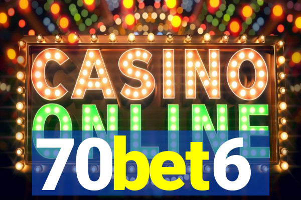 70bet6