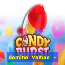 domino vamos - crash & poker