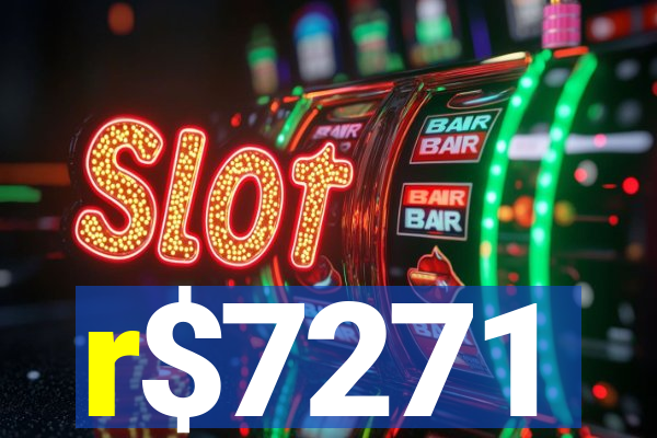 r$7271