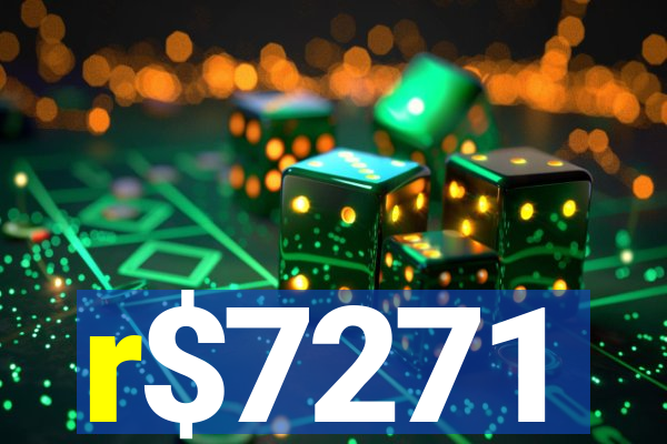 r$7271