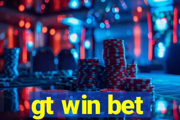 gt win bet