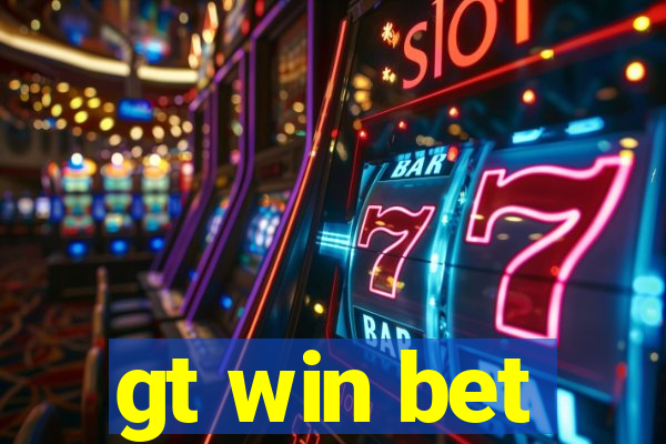 gt win bet