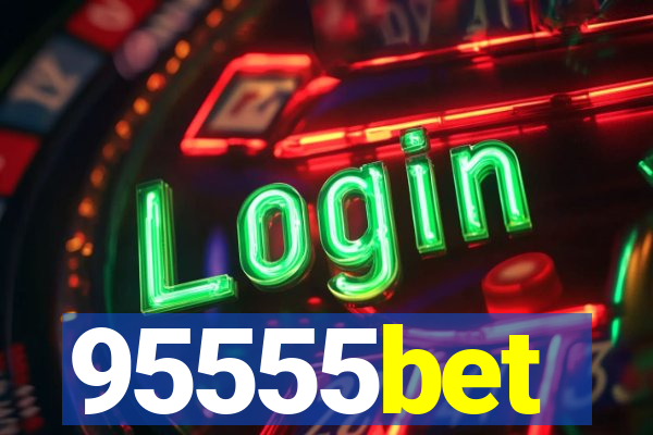 95555bet