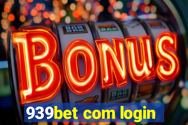 939bet com login