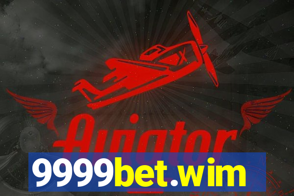 9999bet.wim
