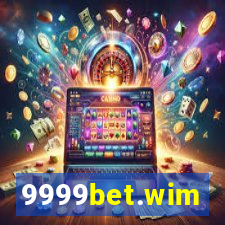 9999bet.wim