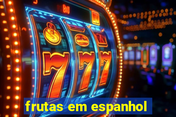 frutas em espanhol